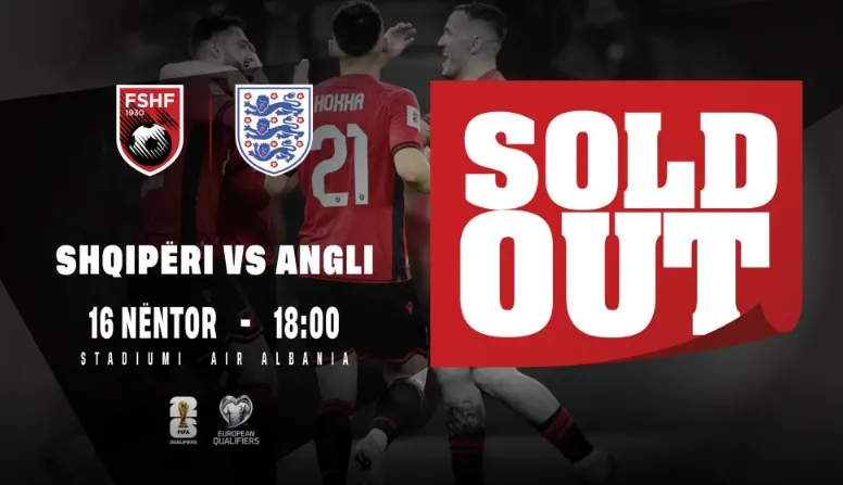 Shiten të gjitha biletat e ndeshjes Shqipëri Angli
